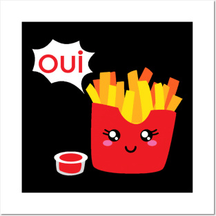 Oui French Fries Pommes Frites Chips Fast Food Gift Posters and Art